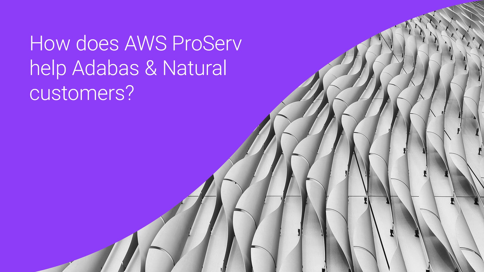 AWS ProServe elevates Adabas & Natural applications | Software AG